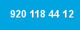 920 118 44 12